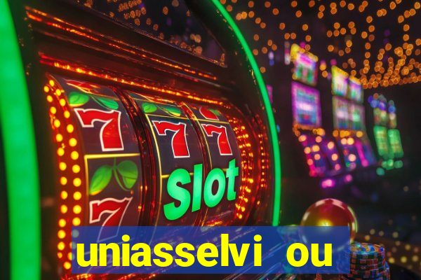 uniasselvi ou cruzeiro do sul
